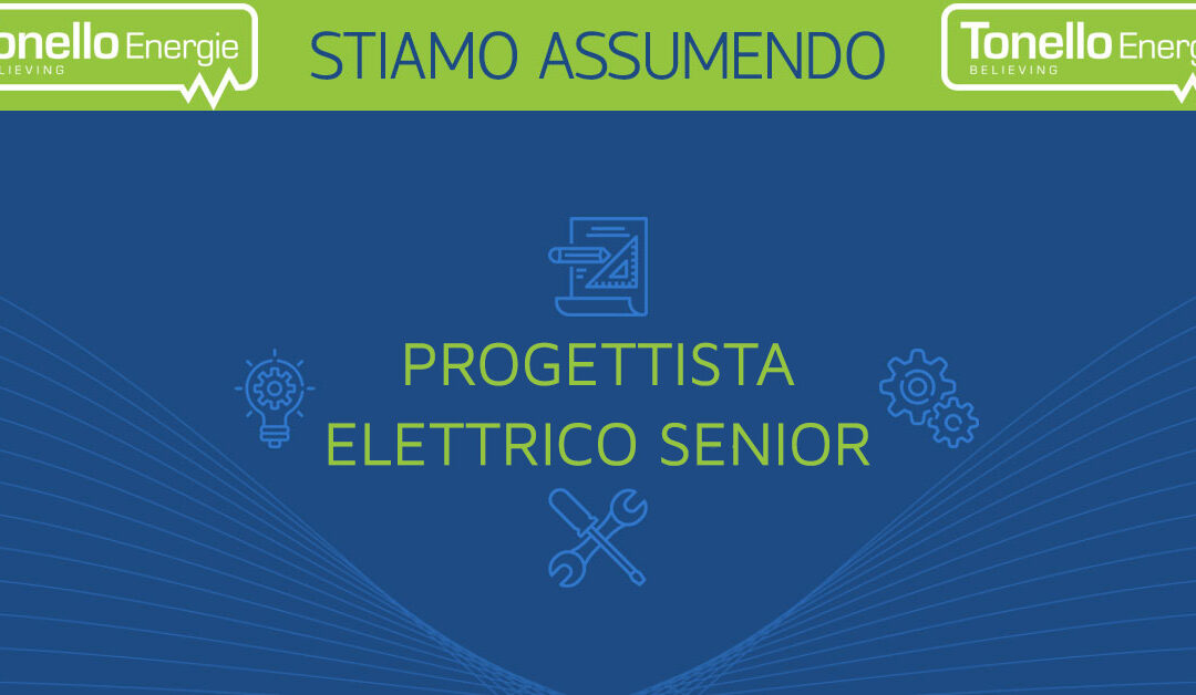 Progettista Elettrico Senior/Junior